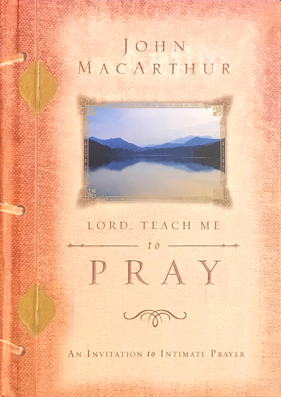 Lord, Teach Me to Pray 