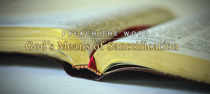 Preach the Word: Because It Rightly Informs Our Worship and Our Walk