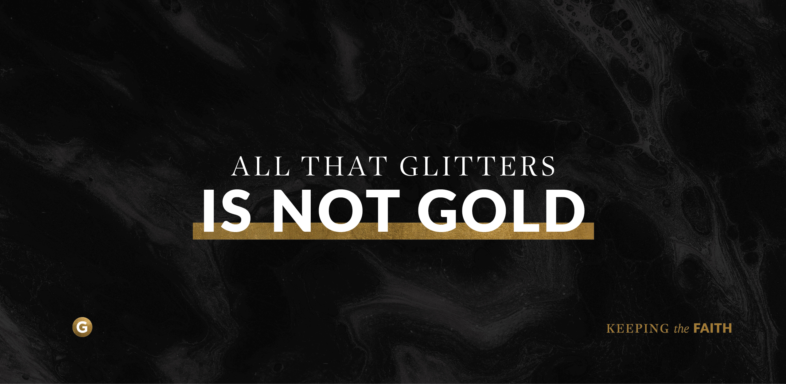 All That Glitters Is Not Gold