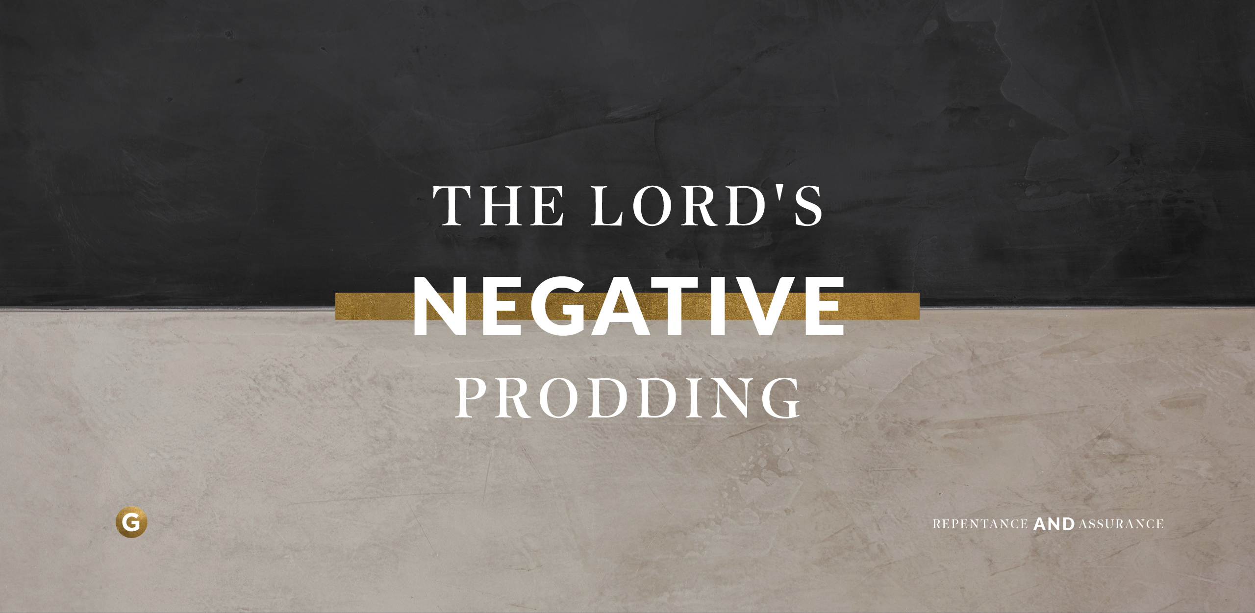 The Lord's Negative Prodding