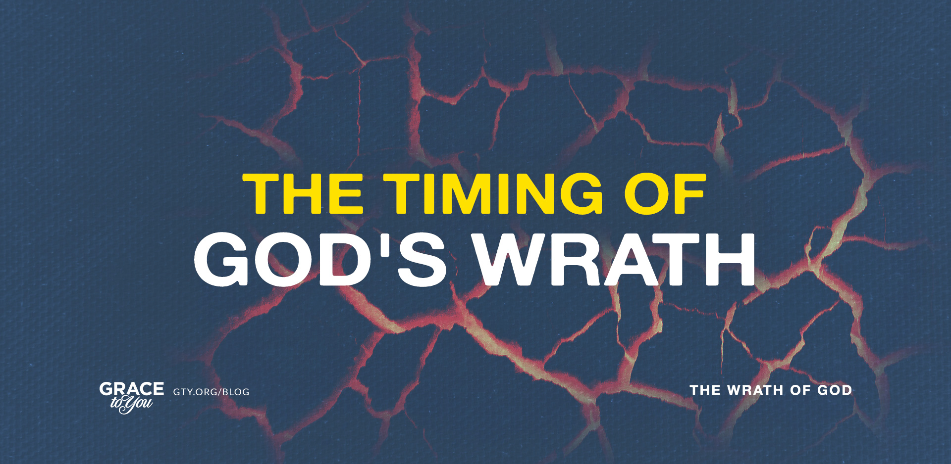 Blog Post - The Timing of God’s Wrath