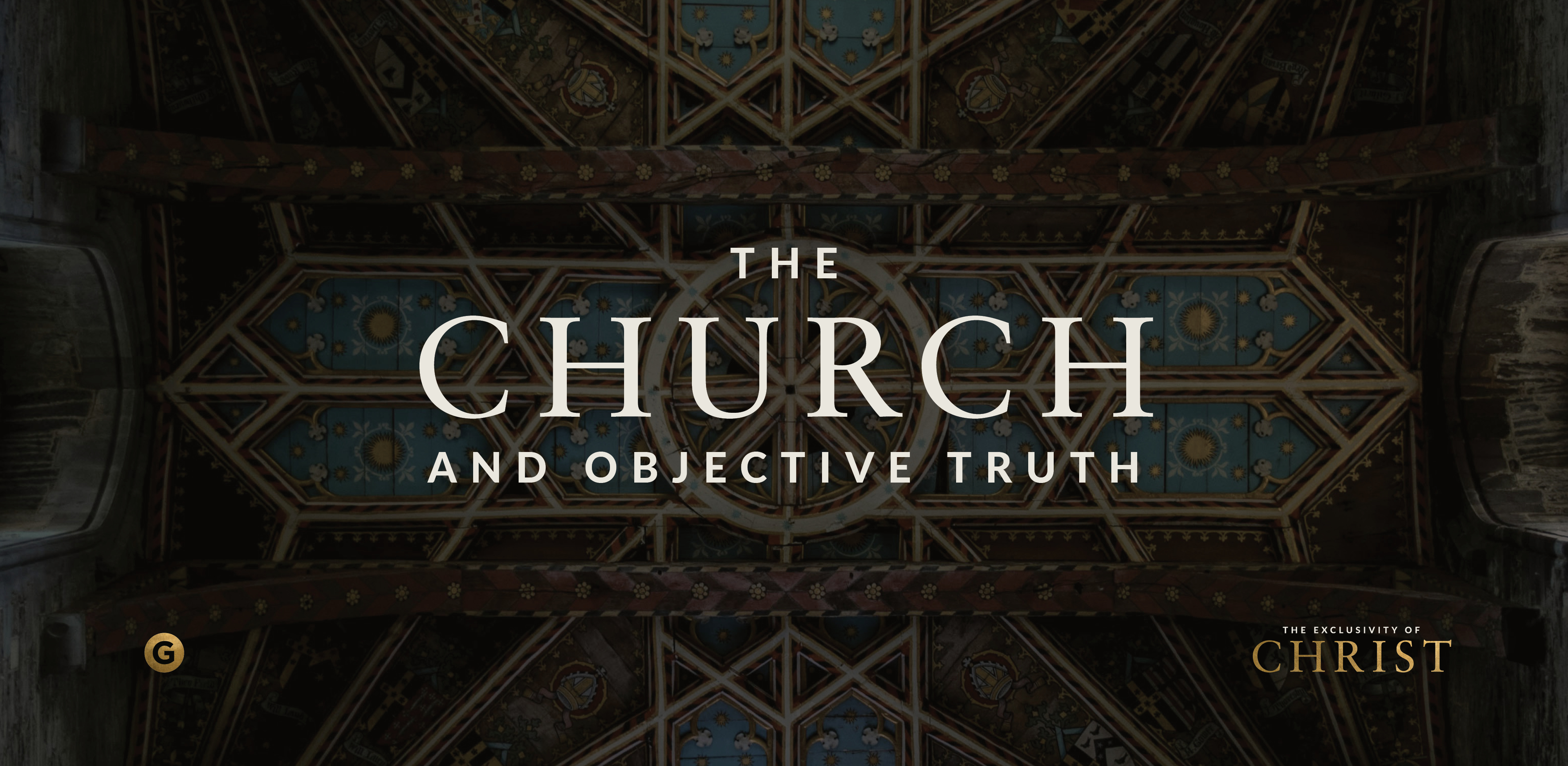 The Church and Objective Truth